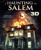 Призраки Салема Смотреть Онлайн / A Haunting in Salem [2011]